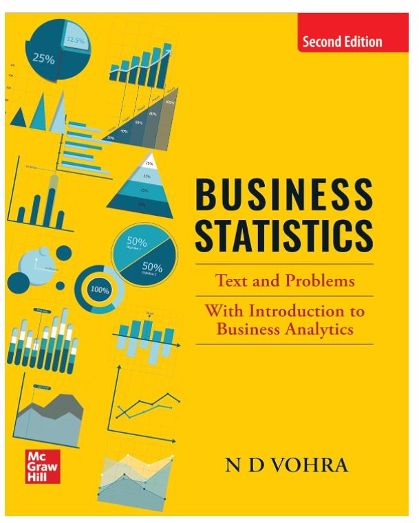BUSINESS STATISTICS: Text and Problems - With Introduction to Business Analytics | 2nd Edition 